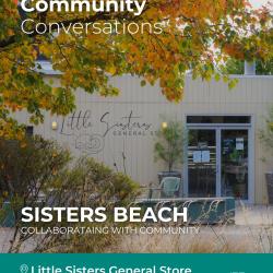 Promotional image for Sisters Beach Community Conversations at Little Sisters General Store