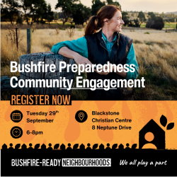 Blackstone Heights Community Bushfire Preparedness Tuesday 29th September at the Christian Centre 8 Neptune Drive Blackstone Heights contact Angela on 0418641560